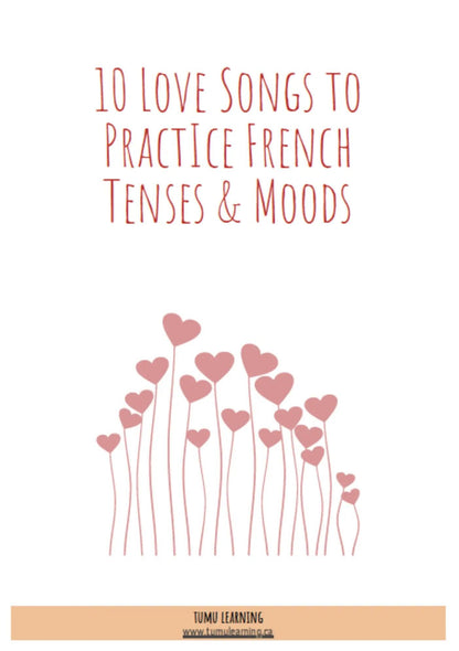  10 Love Songs to Practice French Tenses & Moods Tumu Learning